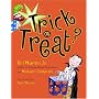Trick or Treat?