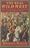 The Real Wild West: The Mother Road 75th Anniversary Edition