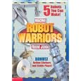 Making Robot Warriors from Junk