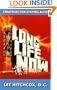 Long Life Now: Strategies for Staying Alive