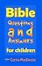 Search : Bible Questions and Answers (us Edition)