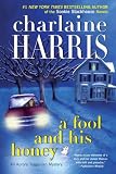 A Fool and His Honey (Aurora Teagarden)