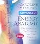 Advanced Energy Anatomy