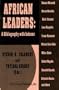 African Leaders: A Bibliography With Indexes