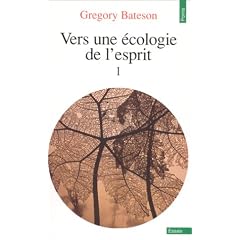 Vers une �cologie d'esprit, tome 1