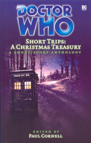 Buy  - A Christmas Treasury (Doctor Who: Short Trips) by Paul Cornell