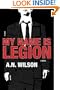 My Name Is Legion: A Novel