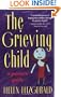 The Grieving Child: A Parent's Guide