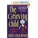 The Grieving Child: A Parent's Guide