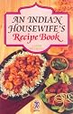 An Indian Housewife's Recipe Book (Right Way S.)