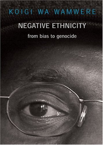 Negative Ethnicity: From Bias to Genocide