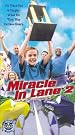 Miracle in Lane 2