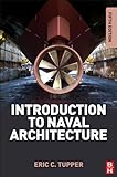 Introduction to Naval Architecture: Formerly Muckle's Naval Architecture for Marine Engineers