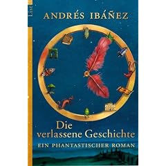 Die verlassene Geschichte. Ein phantastischer Roman
