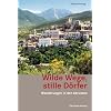 Wilde Wege, stille D�rfer: Wanderungen in den Abruzzen