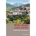 Wilde Wege, stille D�rfer: Wanderungen in den Abruzzen