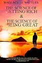 The Science of Getting Rich & The Science of Being Great