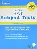The Official Study Guide for ALL SAT Subject Tests, 2nd Edition