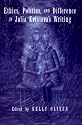 Ethics, Politics and Difference in Julia Kristeva's Writing