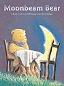 Moonbeam Bear: A Bedtime Story