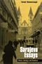 Sarajevo Essays: Politics, Ideology, and Tradition