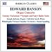 Howard Hanson: Organ Concerto; Fantasy Variations; Nymphs and Satyr; Summer Seascape; Pastorale; Serenade