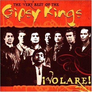 Gipsy Kings - Volare! the Very Best of Gipsy - Zortam Music