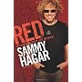 Red: My Uncensored Life in Rock by Sammy Hagar