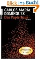 Das Papierhaus: Roman