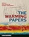 The Warming Papers: The Scientific Foundation for the Climate Change Forecast