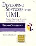 Developing Software with UML: Object-Oriented Analysis and Design in Practice (2nd Edition)