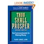 Thou Shall Prosper: Ten Commandments for Making Money