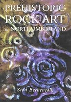 Prehistoric Rock Art of Northumberland
