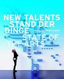 Produkt-Bild: New Talents: State of the Arts. Stand der Dinge
