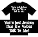 Funny T-Shirts (You're Just Jealous that the Voices Talk to Me!) Humorous Slogans Comical Sayings Shirt; Great Gift Ideas for Adults, Men, Boys, Youth, & Teens, Collectible Novelty Shirts