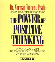 The Power of Positive Thinking: A Practical Guide to Mastering The problems Of Everyday Living (4 CD Set)
