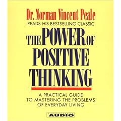 The Power of Positive Thinking: A Practical Guide to Mastering The problems Of Everyday Living (4 CD Set)