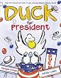 Duck for President (New York Times Best Illustrated Books (Awards))
