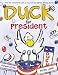 Duck for President (New York Times Best Illustrated Books (Awards))