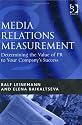 Media Relations Measurement: Determining The Value Of PR To Your Company's Success