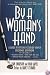 By a Woman's Hand: A Guide to Mystery Fiction by Women
