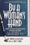 By a Woman's Hand: A Guide to Mystery Fiction by Women