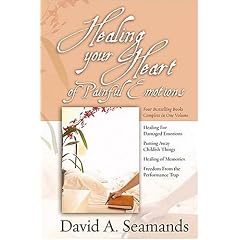 Healing Your Heart of Painful Emotions