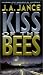 Used : Kiss of the Bees: A Novel of Suspense