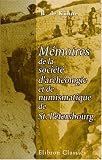 Memoires de la societe d\'archeologie et de numismatique de St. Petersbourg: Tome 2
