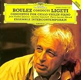 Music : Boulez Conducts Ligeti