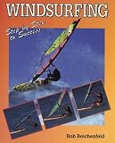 Windsurfing: Step by Step to Success