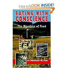 Eating with Conscience: Bioethics for Consumers