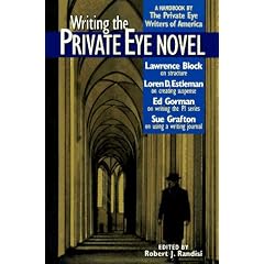 Writing the Private Eye Novel: A Handbook by the Private Eye Writers of America