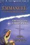 Emmanuel - Celebrating Heaven's Child: A Ready to Sing Christmas - SATB